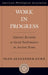 Work in Progress: Literary Revision as Social Performance in Ancient Rome by Sean Alexander Gurd