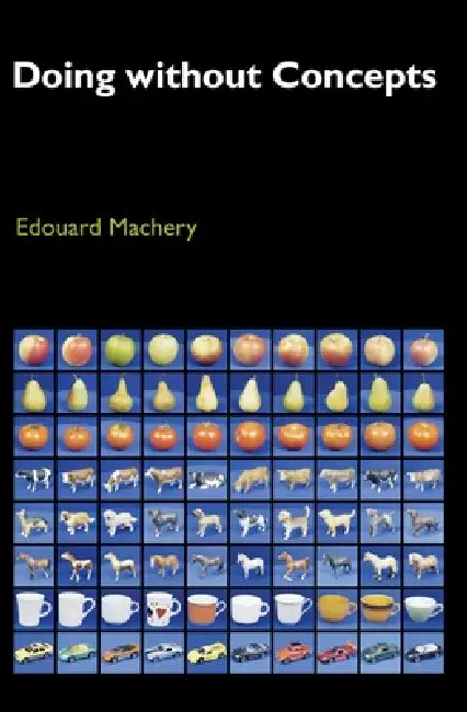 Doing Without Concepts by Edouard Machery