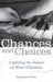 Chances and Choices: Exploring the Impact of Music Education by Stephanie Pitts