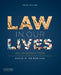 Law in Our Lives: An Introduction by David O. Friedrichs