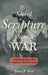 Sacred Scripture, Sacred War: The Bible and the American Revolution by James P. Byrd