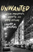 Unwanted: Muslim Immigrants, Dignity, and Drug Dealing by Sandra M. Bucerius