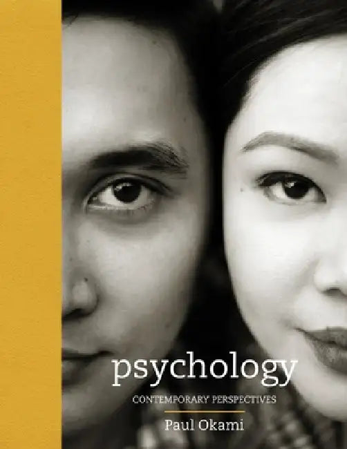 Psychology: Contemporary Perspectives by Paul Okami