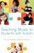 Teaching Music to Students with Autism by Alice M. Hammel, Ryan M. Hourigan
