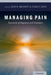 Managing Pain: Essentials of Diagnosis and Treatment by Chad M. Brummett, Steven P. Cohen