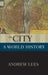 The City: A World History by Andrew Lees