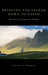 Bringing the Sacred Down to Earth: Adventures in Comparative Religion by Corinne G. Dempsey