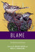 Blame: Its Nature and Norms by D. Justin Coates, Neal A. Tognazzini, Macalester Bell