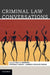 Criminal Law Conversations by Paul H. Robinson, Stephen P. Garvey, Kimberly Kessler Ferzan
