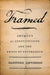Framed: America's Fifty-One Constitutions and the Crisis of Governance by Sanford Levinson