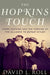 The Hopkins Touch: Harry Hopkins and the Forging of the Alliance to Defeat Hitler by Roll, David L.