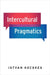 Intercultural Pragmatics by Istvan Kecskes