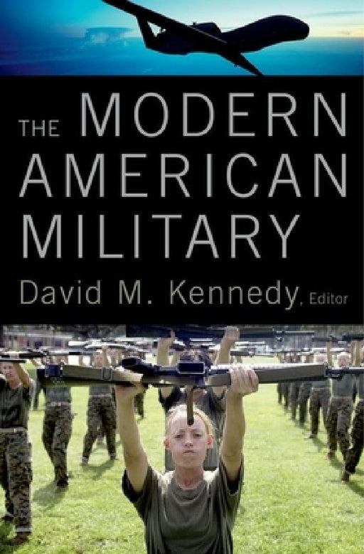 Modern American Military by David Kennedy
