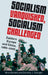 Socialism Vanquished, Socialism Challenged: Eastern Europe and China, 1989-2009 by Nina Bandelj, Dorothy J. Solinger