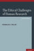 Ethical Challenges of Human Research: Selected Essays by Franklin G. Miller