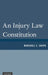 An Injury Law Constitution by Marshall S. Shapo