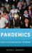 Pandemics: What Everyone Needs to Know(r) by Peter C. Doherty