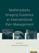 Multimodality Imaging Guidance in Interventional Pain Management by Samer N. Narouze
