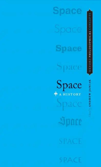 Space: A History by Andrew Janiak