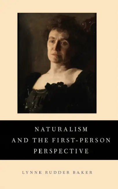 Naturalism and the First-Person Perspective by Lynne Rudder Baker