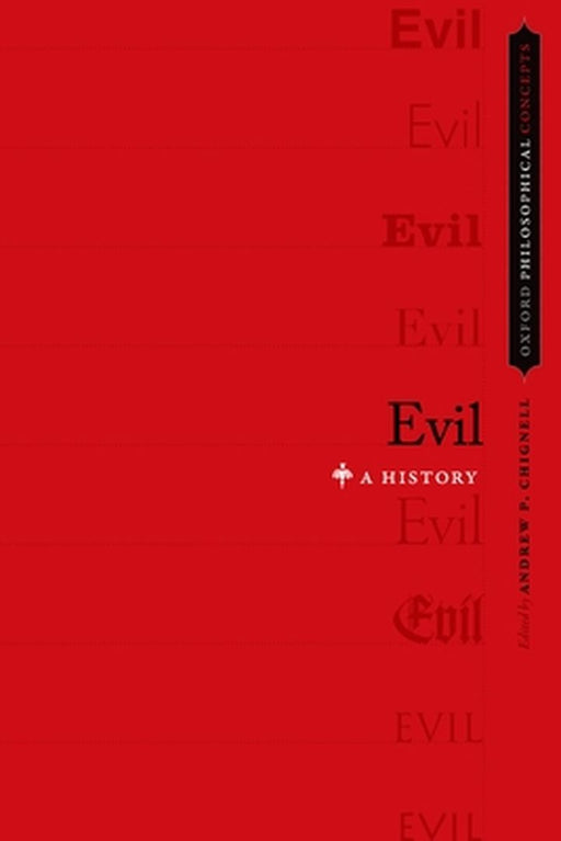 Evil by Andrew P. Chignell