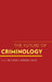 The Future of Criminology by Rolf Loeber, Brandon C. Welsh