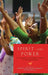 Spirit and Power: The Growth and Global Impact of Pentecostalism by Donald E. Miller, Kimon H. Sargeant, Richard Flory