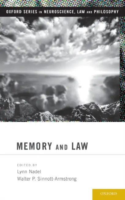 Memory and Law by Lynn Nadel, Walter P. Sinnott-Armstrong