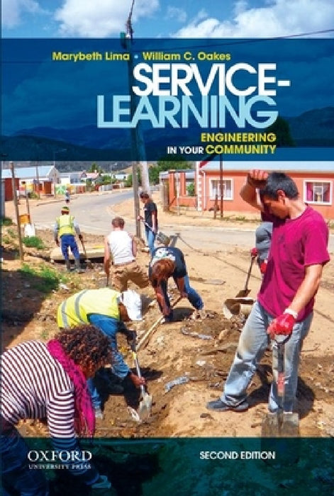 Service-Learning: Engineering in Your Community by Marybeth Lima, William C. Oakes