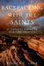 Backpacking with the Saints: Wilderness Hiking as Spiritual Practice by Belden C. Lane