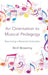 An Orientation to Musical Pedagogy: Becoming a Musician-Educator by Birch P. Browning