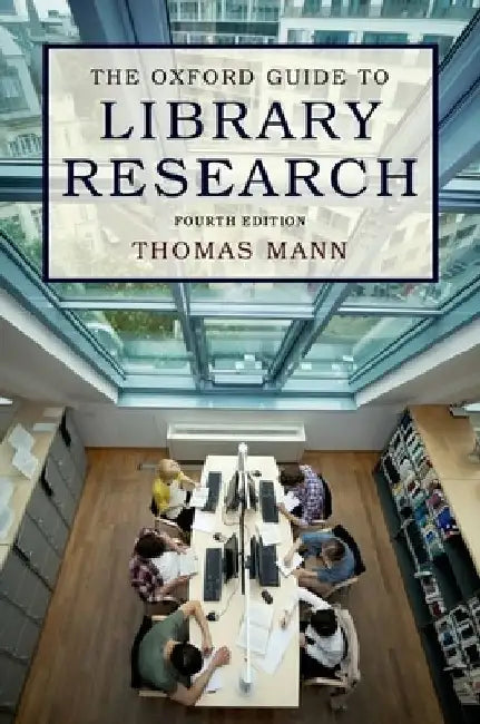 Oxford Guide to Library Research by Thomas Mann