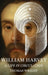 William Harvey: A Life in Circulation by Thomas Wright