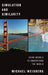 Simulation and Similarity: Using Models to Understand the World by Michael Weisberg