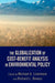 The Globalization of Cost-Benefit Analysis in Environmental Policy by Michael A. Livermore, Richard L. Revesz