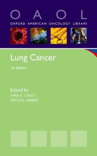 Lung Cancer by Apar Kishor Ganti, David E. Gerber