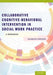 Collaborative Cognitive Behavioral Intervention in Social Work Practice: A Workbook: A Workbook by Jacqueline Corcoran