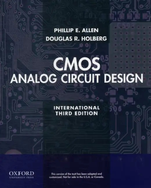 CMOS Analog Circuit Design. Phillip E. Allen, Douglas R. Holberg by P. E. Allen