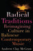 Radical Traditions: Reimagining Culture in Balinese Contemporary Music by Andrew Clay McGraw
