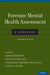 Forensic Mental Health Assessment: A Casebook by Kirk Heilbrun, David Dematteo, Stephanie Brooks Holliday