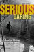 Serious Daring: Creative Writing in Four Genres by Lisa Roney