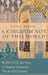 A Kingdom Not of This World: Wagner, the Arts, and Utopian Visions in Fin-de-Siecle Vienna by Kevin C. Karnes