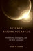 Science Before Socrates: Parmenides, Anaxagoras, and the New Astronomy by Daniel Graham