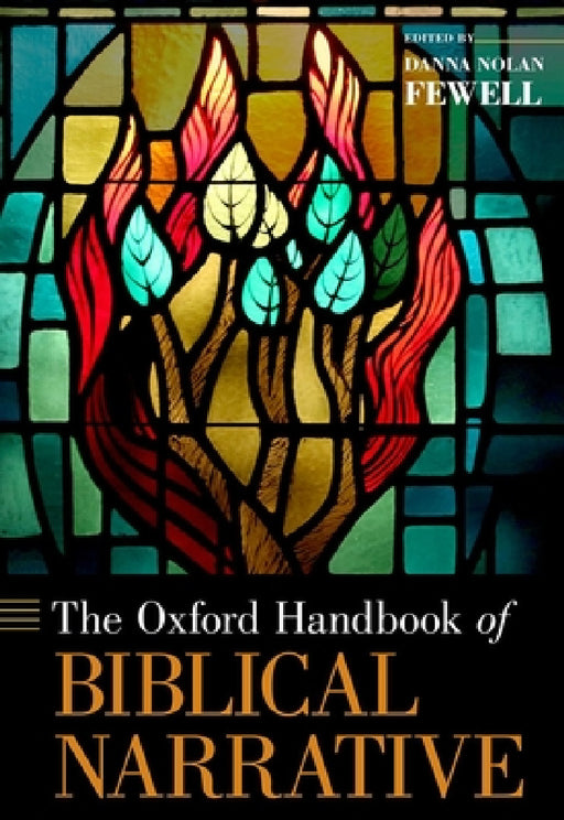 Oxford Handbook of Biblical Narrative by Danna Nolan Fewell