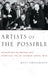 Artists of the Possible: Governing Networks and American Policy Change Since 1945 by Matt Grossmann