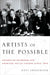 Artists of the Possible: Governing Networks and American Policy Change Since 1945 by Matt Grossmann