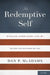 Redemptive Self: Stories Americans Live by (Revised, Expanded) by Dan P. McAdams