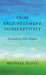 From Enlightenment to Receptivity: Rethinking Our Values by Michael Slote