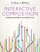 Interactive Composition: Strategies Using Ableton Live and Max for Live by V. J. Manzo, Will Kuhn