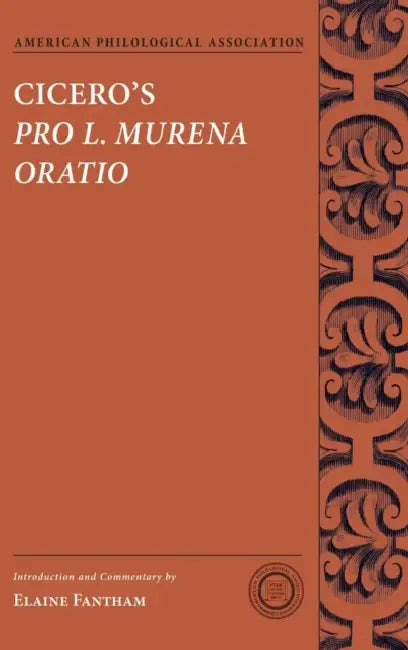 Cicero's Pro L. Murena Oratio by Elaine Fantham